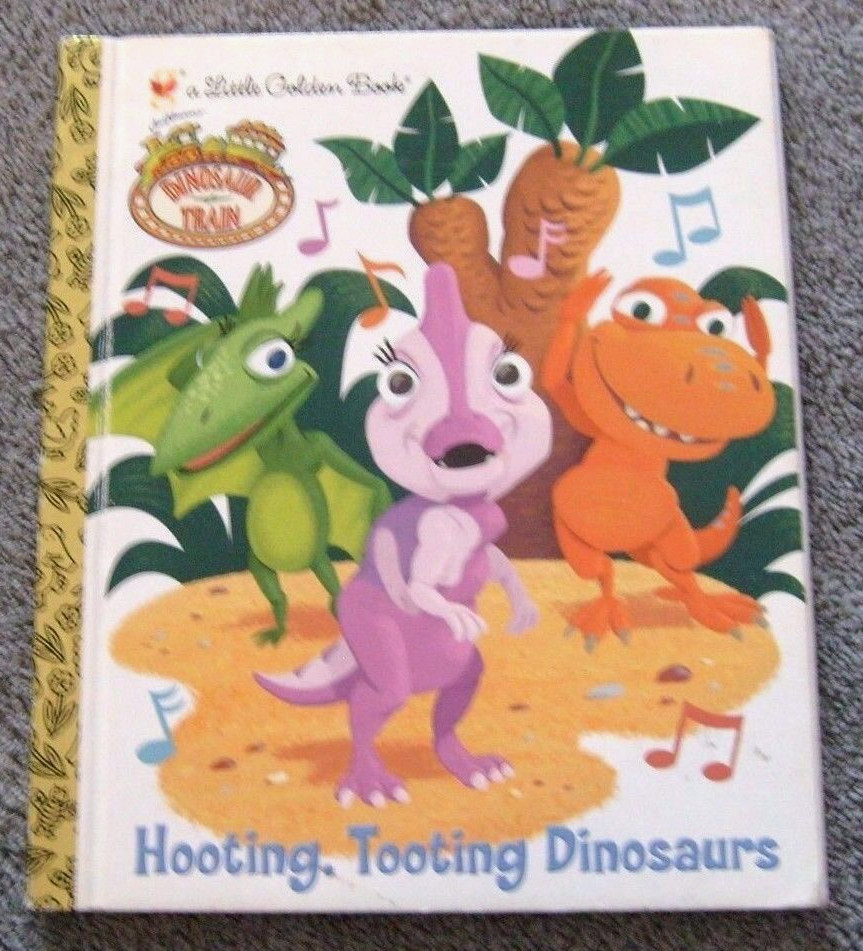 Dinosaur Train HOOTING, TOOTING DINOSAURS by Andrea Posner-Sanchez 2011 Hardcove