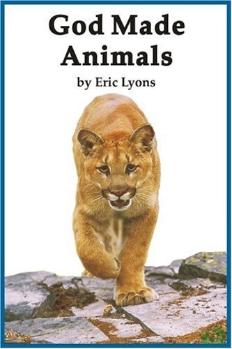GOD MADE ANIMALS (A.P. READER) By Eric Lyons **Mint Condition**