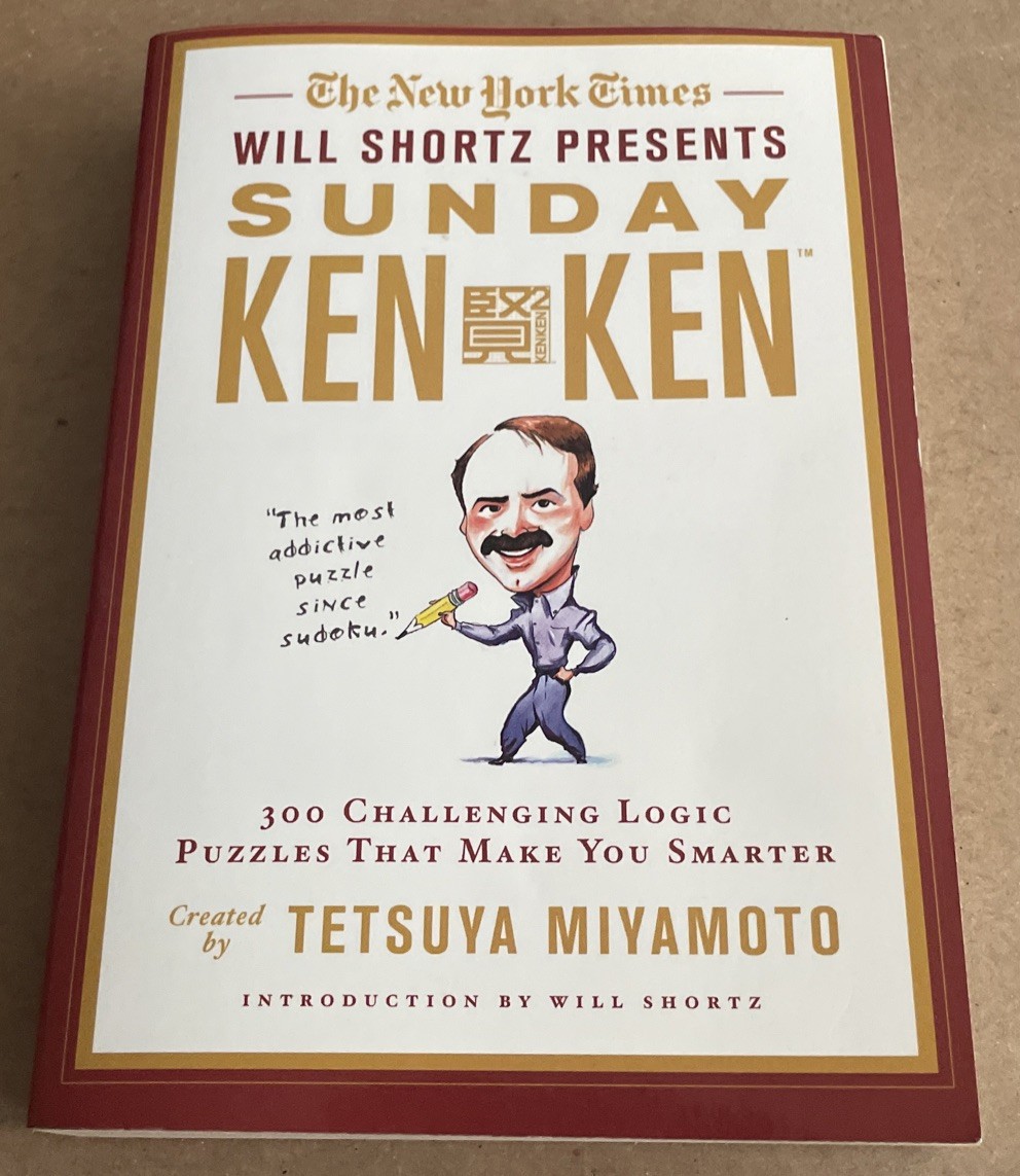 New York Times Will Shortz Presents Sunday KenKen : 300 Challenging Puzzles