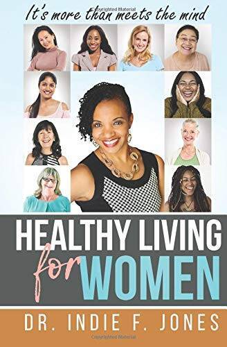 Healthy Living for Women: Its more than meets the mind – Paperback – GOOD