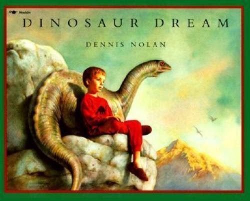 Dinosaur Dream – 0689718322, paperback, Dennis Nolan