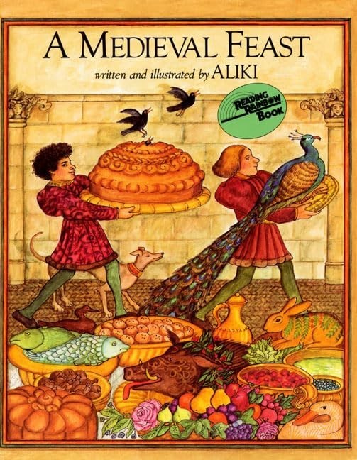 A Medieval Feast (Reading Rainbow Books), Aliki