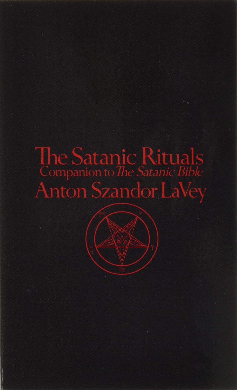 The Satanic Rituals: Companion to Bible