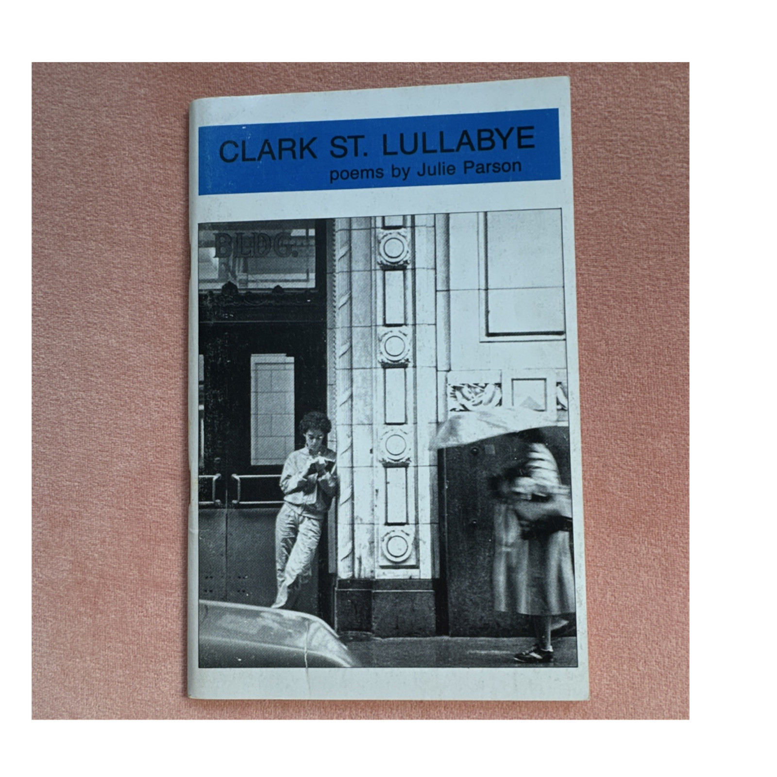 Clark St. Lullabye by Julie Parson, Chapbook/Pamphlet, Poetry, English