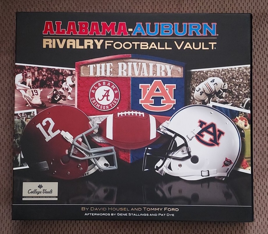 2009 Alabama Auburn Rivalry Football Vault By David Housel And Tommy Ford