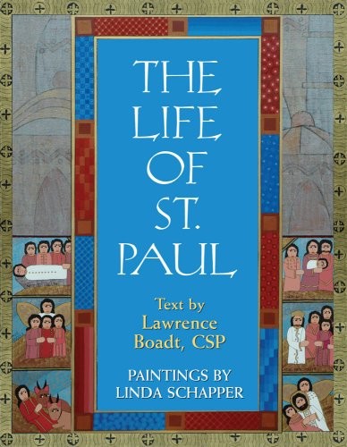THE LIFE OF ST. PAUL By Boadt Lawrence C.s.p. & Linda Schapper – Hardcover Mint