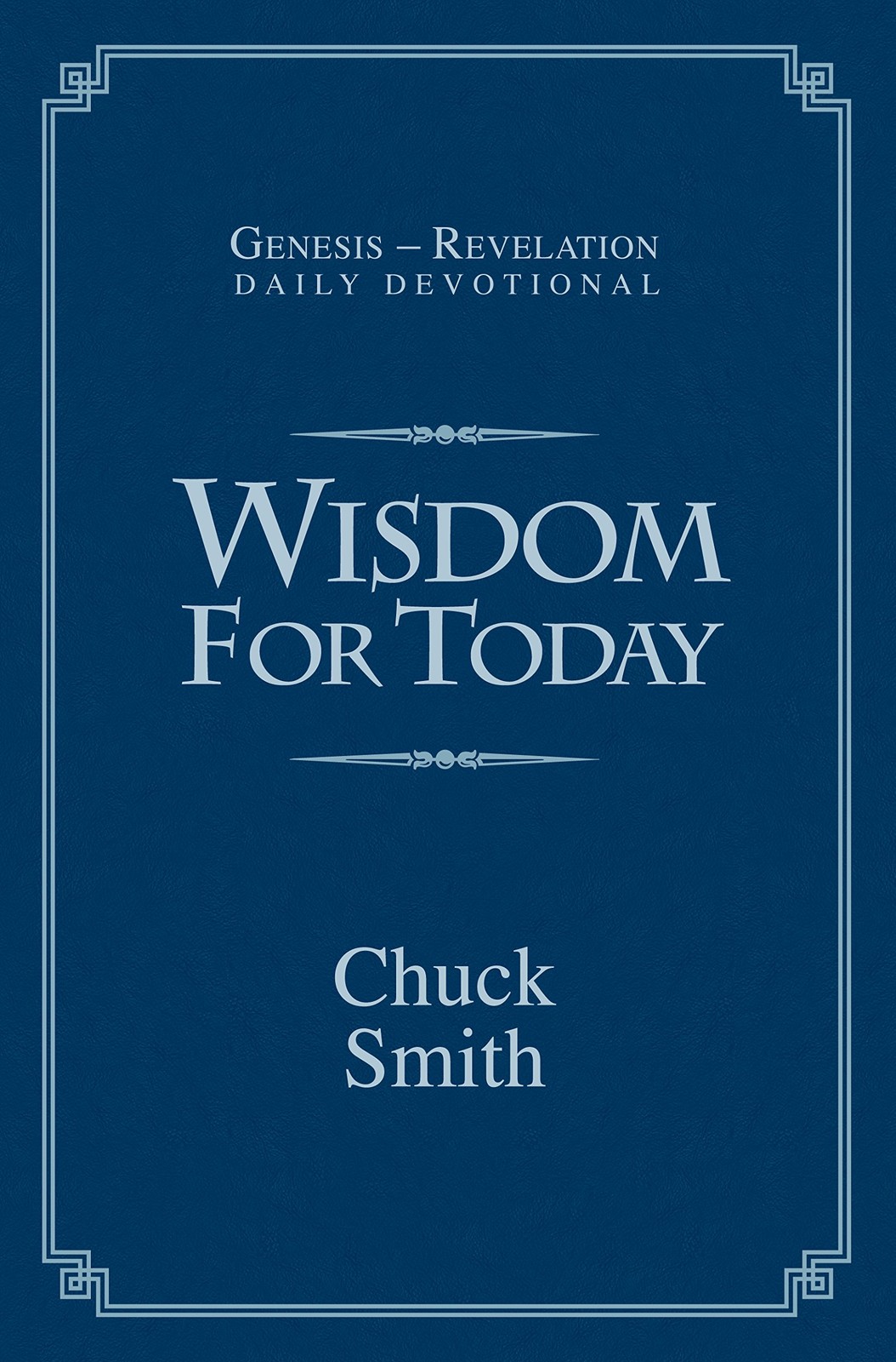 Wisdom For Today Devotional – Paperback – paperback Chuck Smith