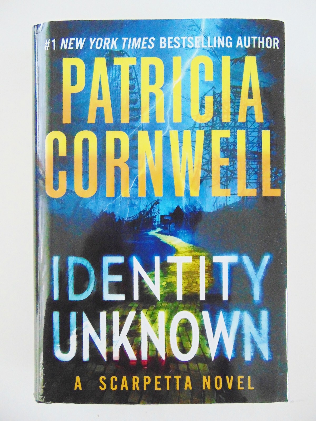 IDENTITY UNKNOWN by Patricia Cornwell, First Edition 2024