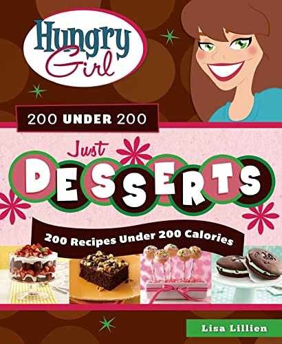 Hungry Girl 200 Under 200 Just – Paperback, by Lillien Lisa – Very Good x