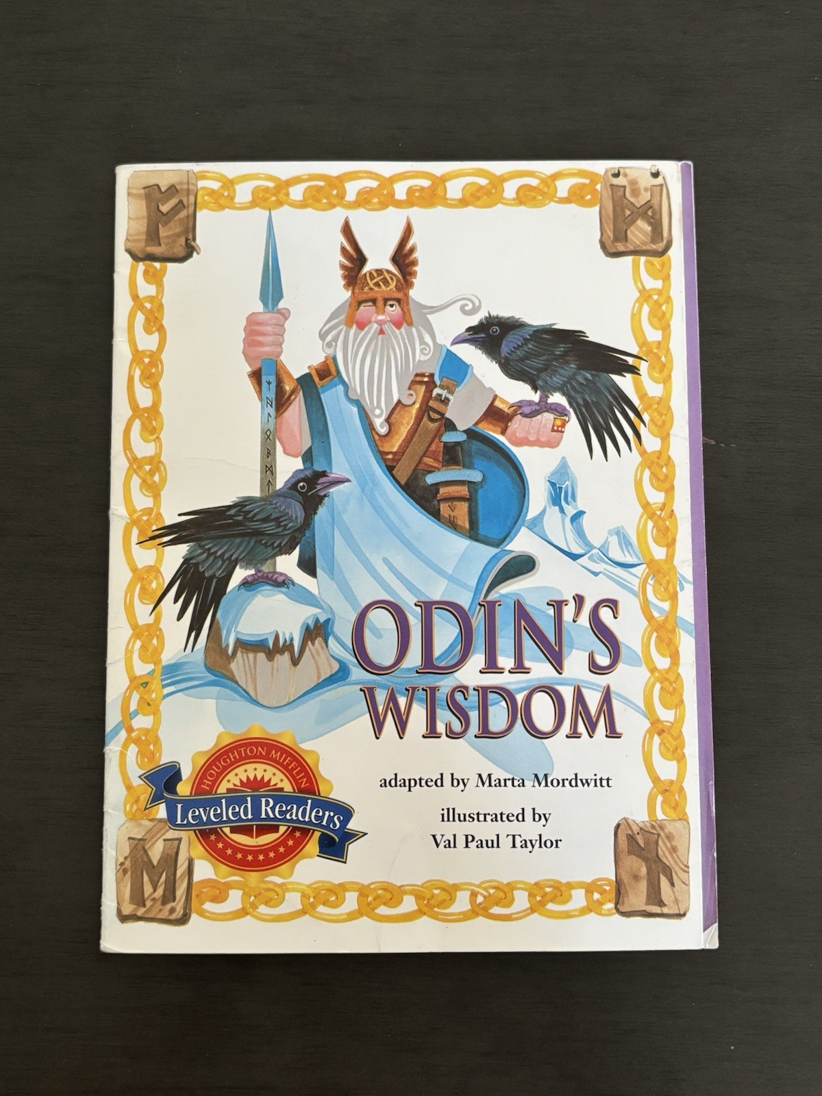 Houghton Mifflin Odin’s Wisdom Marta Mordwitt Val Paul Taylor PB Leveled Readers
