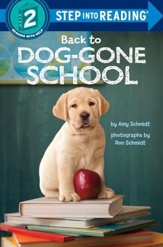 Back to Dog-Gone School, Amy Schmidt