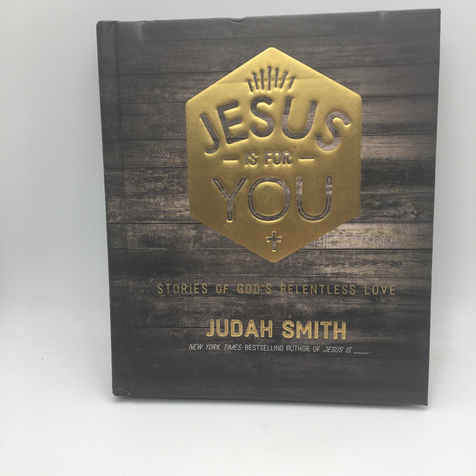 Jesus Is For You: Stories of God’s Relentless Love Judah Smith HC New Free Ship