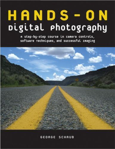 Hands-On Digital Photography: A Step-By-Step Course in Camera Controls,…