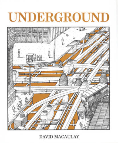 Underground – Paperback By Macaulay, David – VERY GOOD