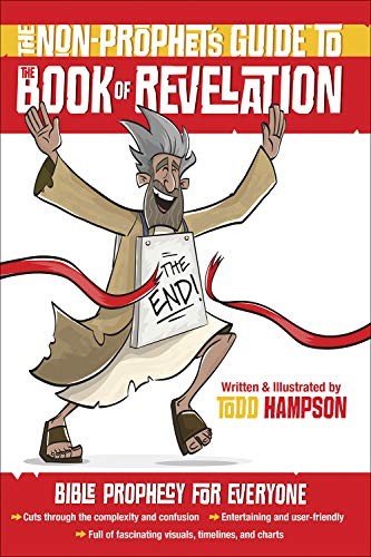 THE NON-PROPHET’S GUIDE TO THE BOOK OF REVELATION: BIBLE By Todd Hampson *Mint*