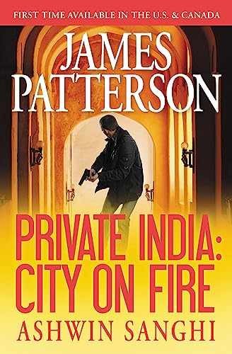 Private India: City on Fire – Paperback, by Patterson James; Sanghi – Acceptable