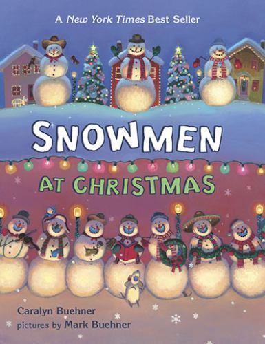 Snowmen at Christmas, Hardcover by Buehner, Caralyn; Buehner, Mark (ILT), Bra…