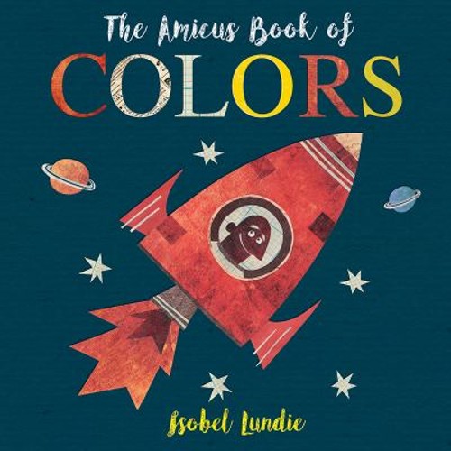 The Amicus Book of Colors Paperback Isobel Lundie