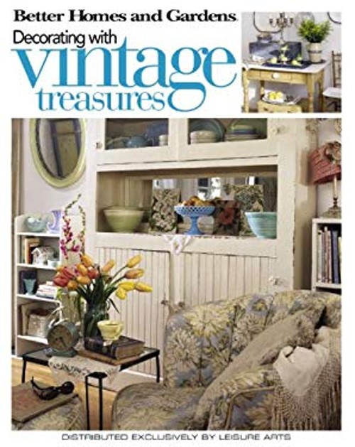 Decorating Vintage Treasures Meredith Corporation