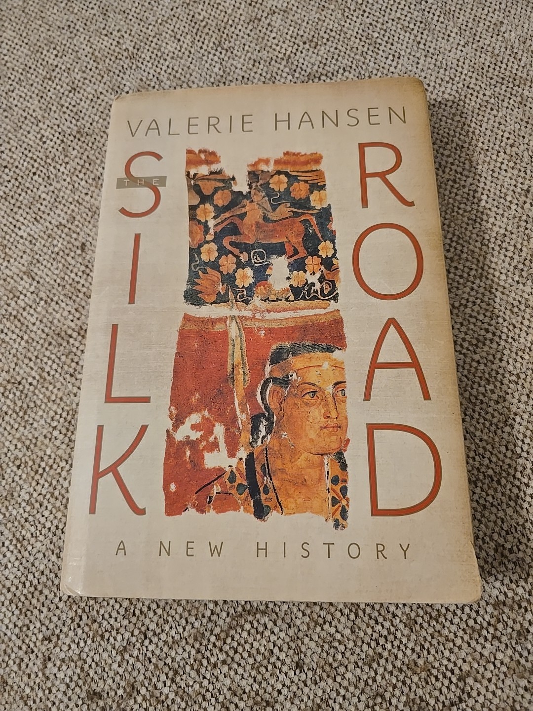 Silk Road : A New History by Valerie Hansen (2012, Hardcover)