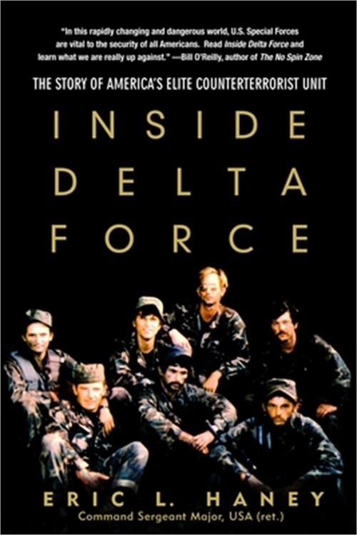 Inside Delta Force: The Story of America’s Elite Counterterrorist Unit (Paperbac