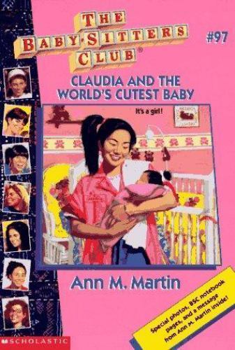 Claudia and the World’s Cutest Baby by Martin, Ann M.