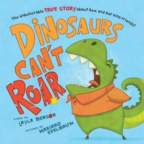 Dinosaurs Cant Roar – Hardcover By Beason, Layla – GOOD