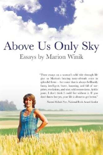 Above Us Only Sky by Marion Winik: Used