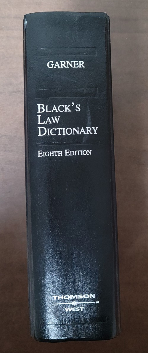 Black’s Law Dictionary (Eighth 8th Edition) 2004 Hardcover by Bryan Garner Matte