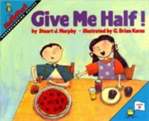Give Me Half! by Stuart J. Murphy (1996, Trade Paperback)