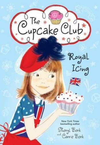 Royal Icing: The Cupcake Club – Paperback By Berk, Sheryl – GOOD