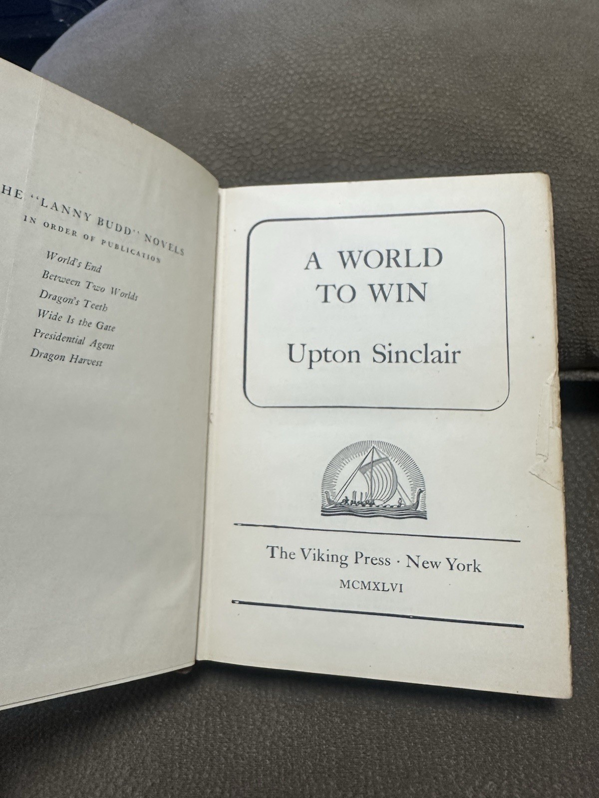 A World to Win Upton Sinclair HC 1946 The Viking Press Lanny Budd Novel