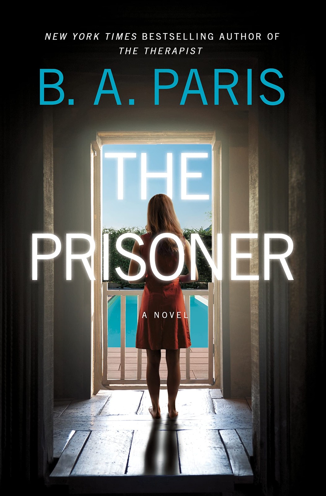 The Prisoner: A Novel – hardcover Paris, B.A.