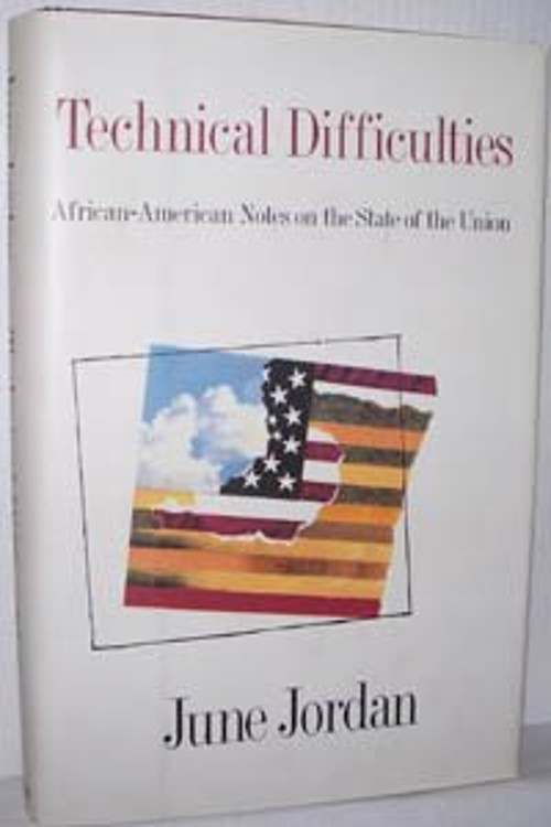 Technical Difficulties : African-American Notes on the State of t