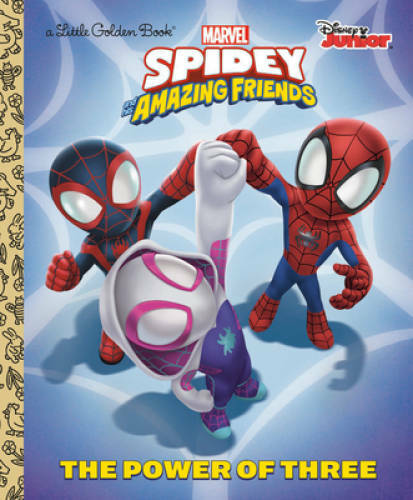 The Power of Three (Marvel Spidey and His Amazing Friends) (Little Golde – GOOD