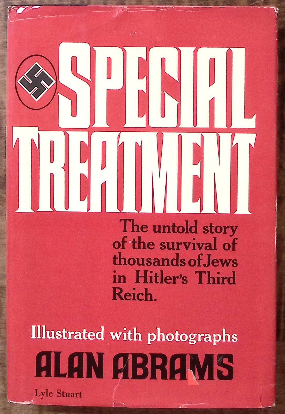 SPECIAL TREATMENT ALAN ABRAMS FIRST EDITION UNTOLD STORY SURVIVAL OF JEWS B317