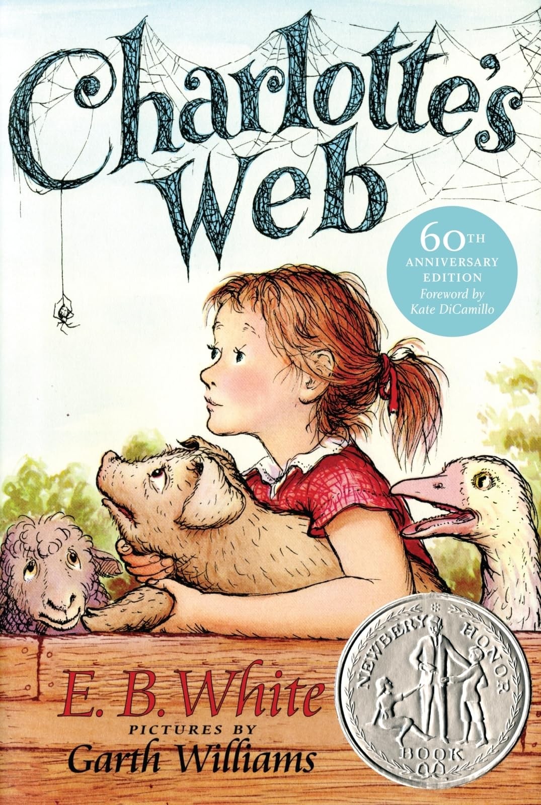 Charlotte’s Web: A Newbery Honor Award Winner – The Beloved Classic Novel …