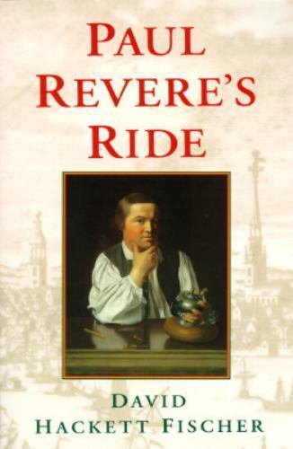Paul Revere’s Ride, Fischer, David Hackett, Very Good Book