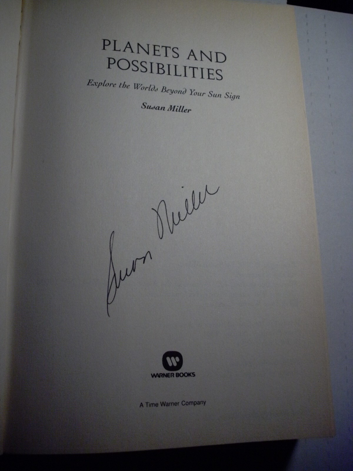 Planets and Possibilities: Explore the World of the Zodiac Beyond SIGNED