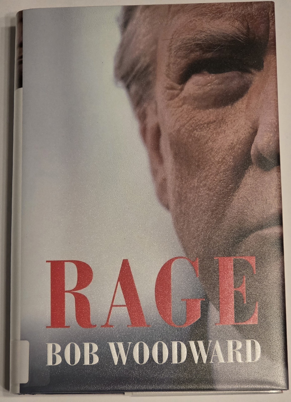 Rage Bob Woodward 1st/1st Edition (2020, HC) w/ Plastic Dust Jacket Ex Libris