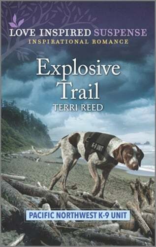 Explosive Trail: A Thrilling K-9 Suspense Romance by Terri Reed: Used