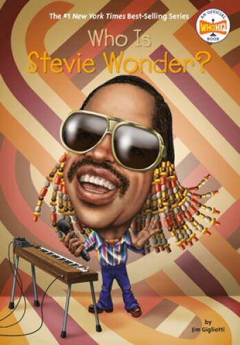 Who Is Stevie Wonder? (Who Was?) – Paperback By Gigliotti, Jim – VERY GOOD