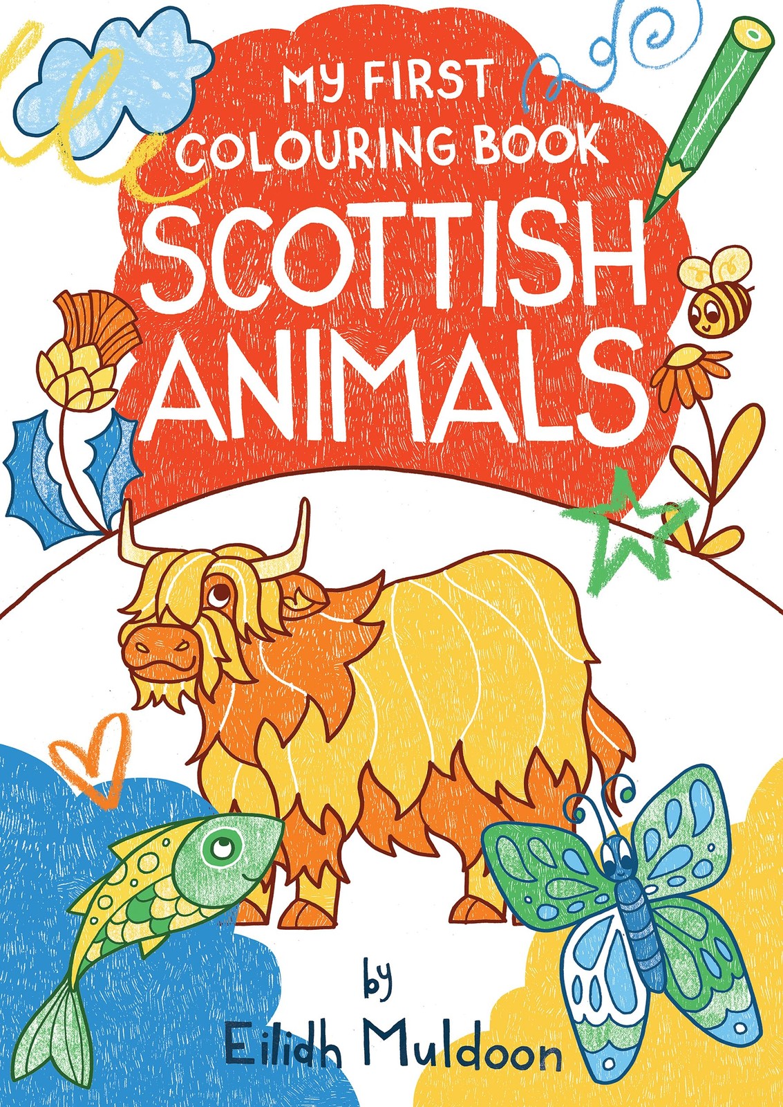 My First Colouring Book: Scottish Animals By Muldoon, Eilidh Eil