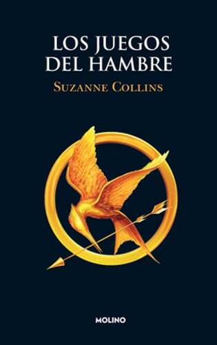Los Juegos del Hambre / The Hunger Games by Suzanne Collins: New