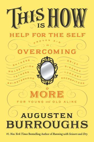 This Is How : Proven Aid in Overcoming Shyness, Molestation, and More Hardcover
