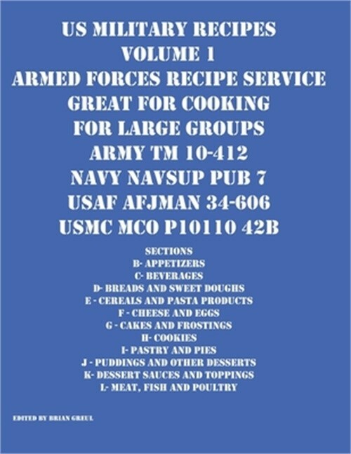US Military Recipes Volume 1 Armed Forces Recipe Service Great for Cooking for L