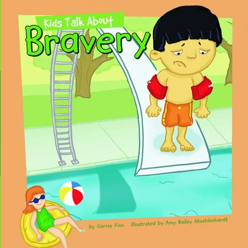 Kids Talk About Bravery (Kids Talk Junior) by Carrie Finn