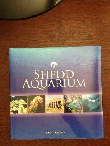 Shedd Aquarium – Hardcover – VERY GOOD