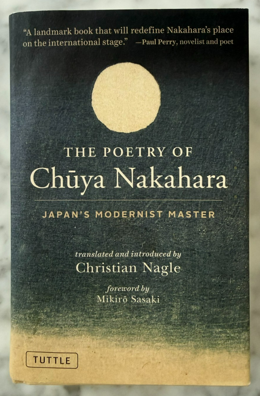 The Poetry of Chuya Nakahara: Japan’s Modern Master (HC, 2026)