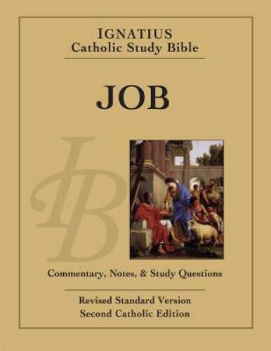 Job: Ignatius Catholic Study Bible – Paperback By Scott Hahn – GOOD